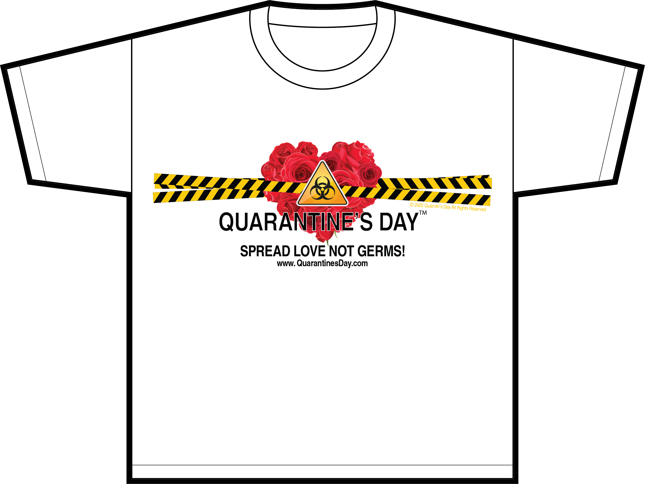 Quarantine's Day T-Shirt